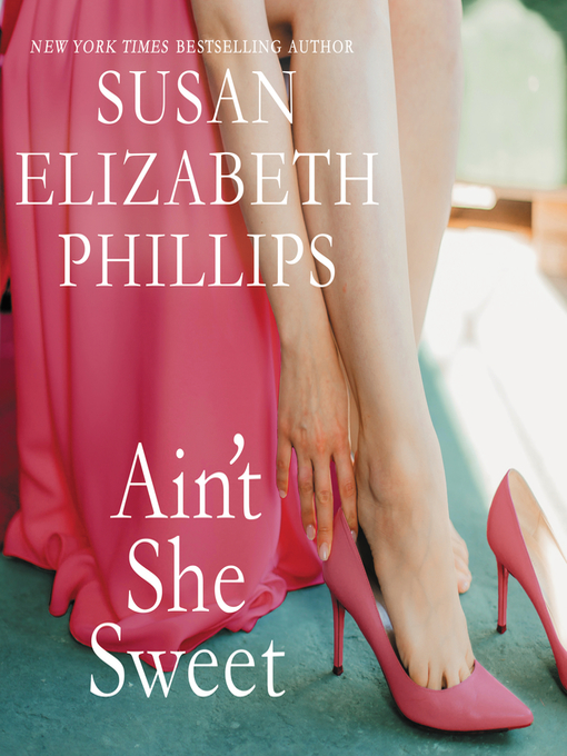 Title details for Ain't She Sweet? by Susan Elizabeth Phillips - Wait list